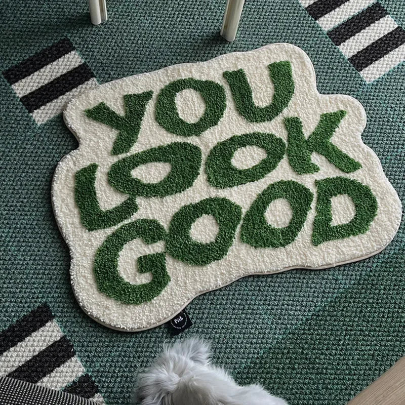 Alfombra Decorativa "You Look Good"