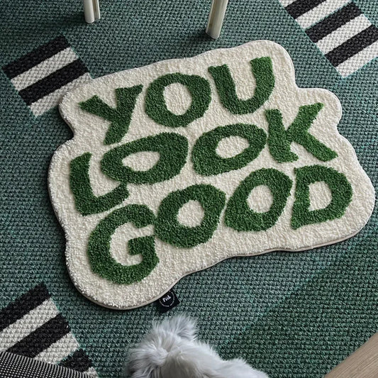 Alfombra Decorativa "You Look Good"
